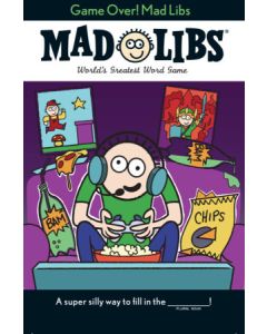 GAME OVER MAD LIBS