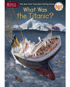 What Was Titanic