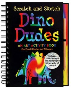 SCRATCH & SKETCH<BR>DINO DUDES