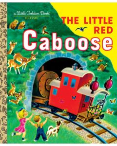 The Little Red Caboose<br>Little Golden Book
