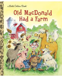 Old MacDonald Had a Farm<br>Little Golden Book