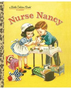 Nurse Nancy<br>Little Golden Book
