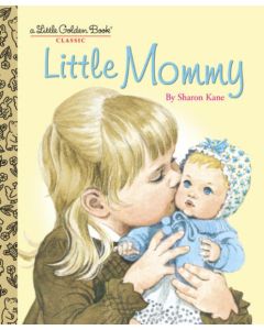 Little Mommy<br>Little Golden Book