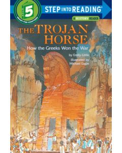 The Trojan Horse: How the <br>Greeks Won the War